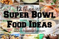 12 Winning Super Bowl Recipes for Your Game-Day Party