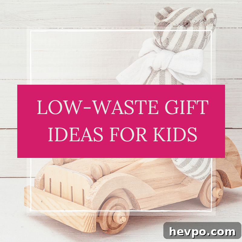low waste gift ideas for kids