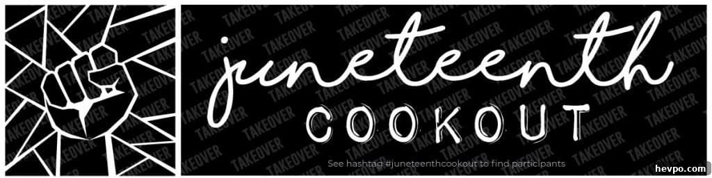 Juneteenth cookout