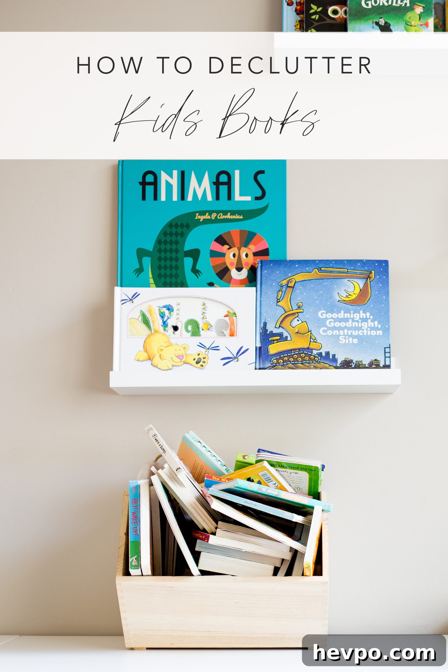 Declutter Kids' Books: Simple Steps to Organize Their Library 6 how to declutter kids books image with text